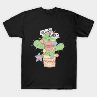 Another Babka Christmas Tree Cactus T-Shirt